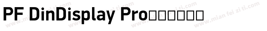 PF DinDisplay Pro字体转换